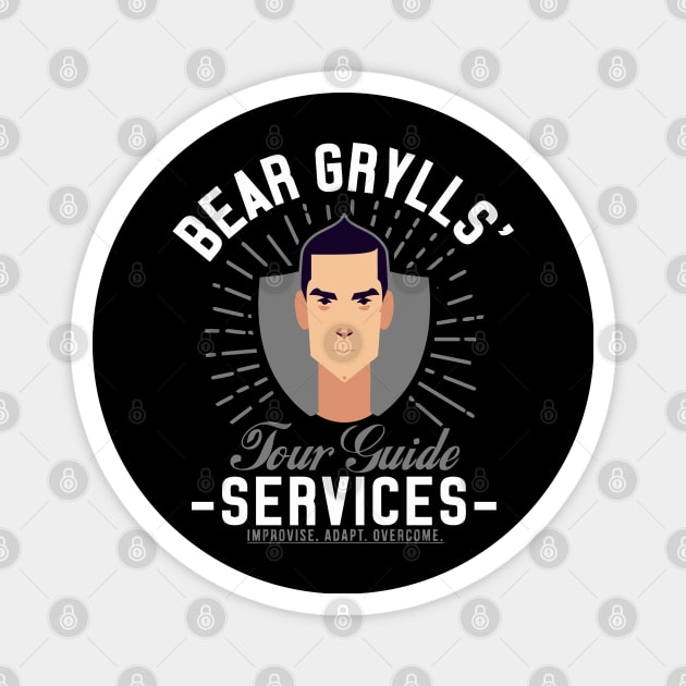 Bear Grylls Magnet by Podcast becanda